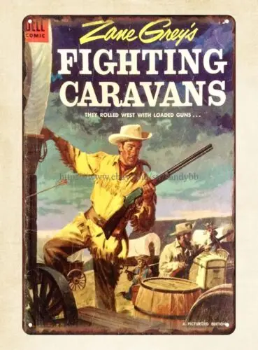 (Зейн Грей...) Боевые фургоны 1955 металлический жестяной знак настенные таблички