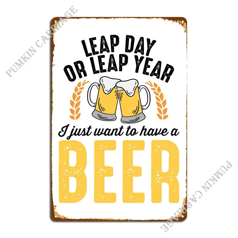 

Leap Day Or Leap Year Just Metal Signs Wall Decor Wall Decor Garage Poster Tin Sign Poster