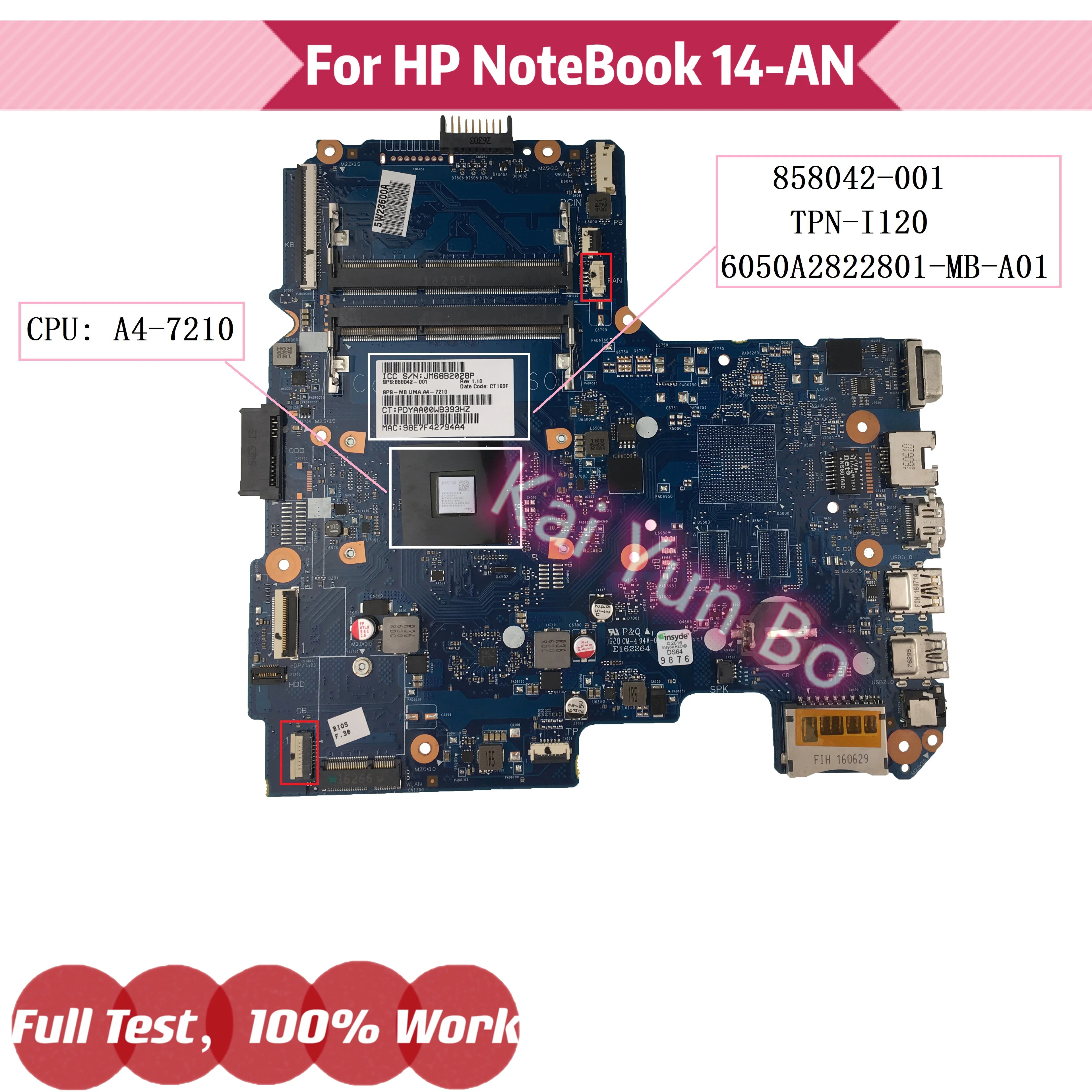 TPN-I120 6050A2822801-MB-A01 For HP 14-AN 14-AF Laptop Motherboard 858042-001 858042-501 858042-601 6050A2822801 with A4-7210U