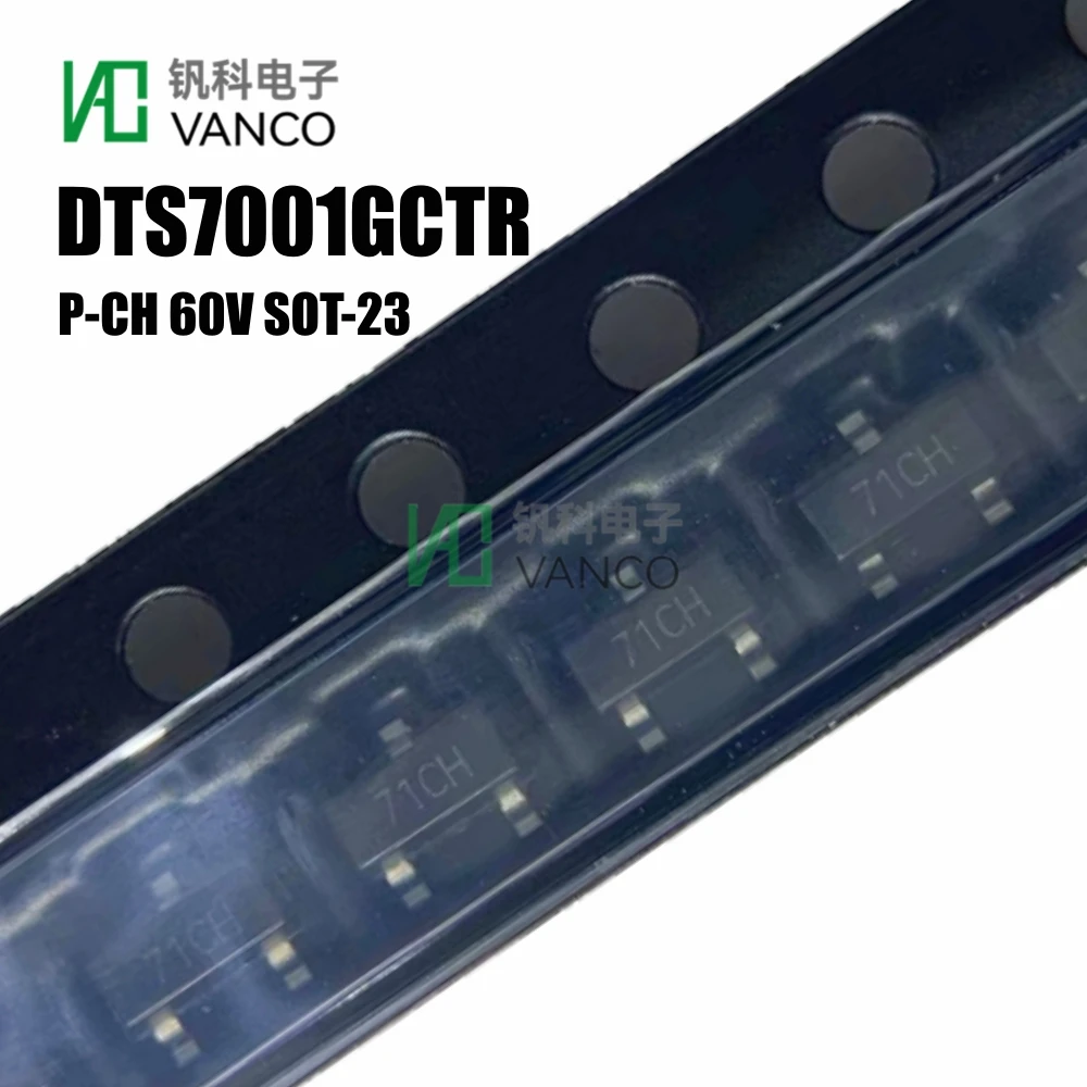 

New Original 10/20/50/100pcs Transistor Kit DTS7001GCTR DTS7001 MOSFET P-CH 60V SOT-23 In Stock