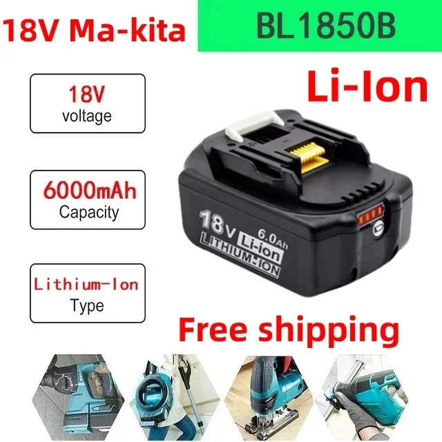 

Перезаряжаемый литий-ионный аккумулятор 18 в 6000 мАч для Makita 18 В батарея BL1840 BL1850 BL1830 BL1860B LXT 400 18650 аккумулятор BL1860
