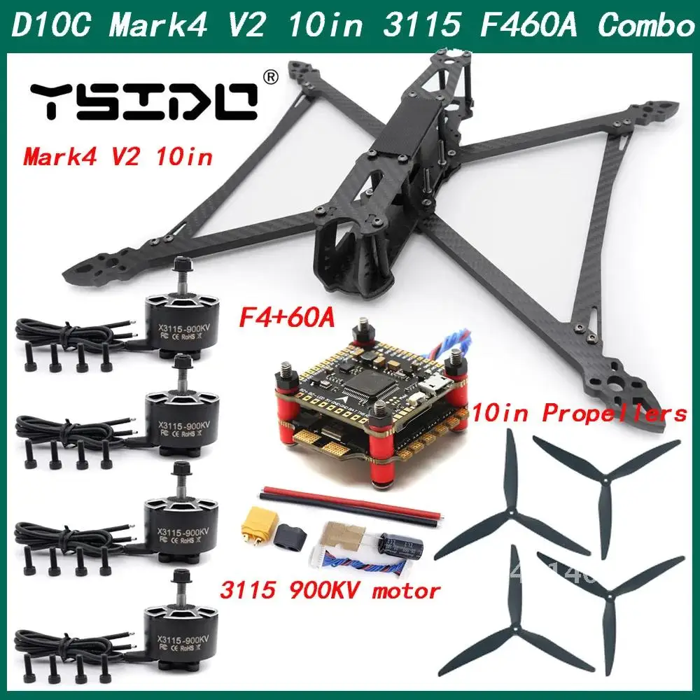 D10C Mark4 V2 10-дюймовый 427-мм FPV Racing Freestyle Drone Frame Kit F4 Flight Control 60A 4IN1 ESC 3115 900KV Мотор