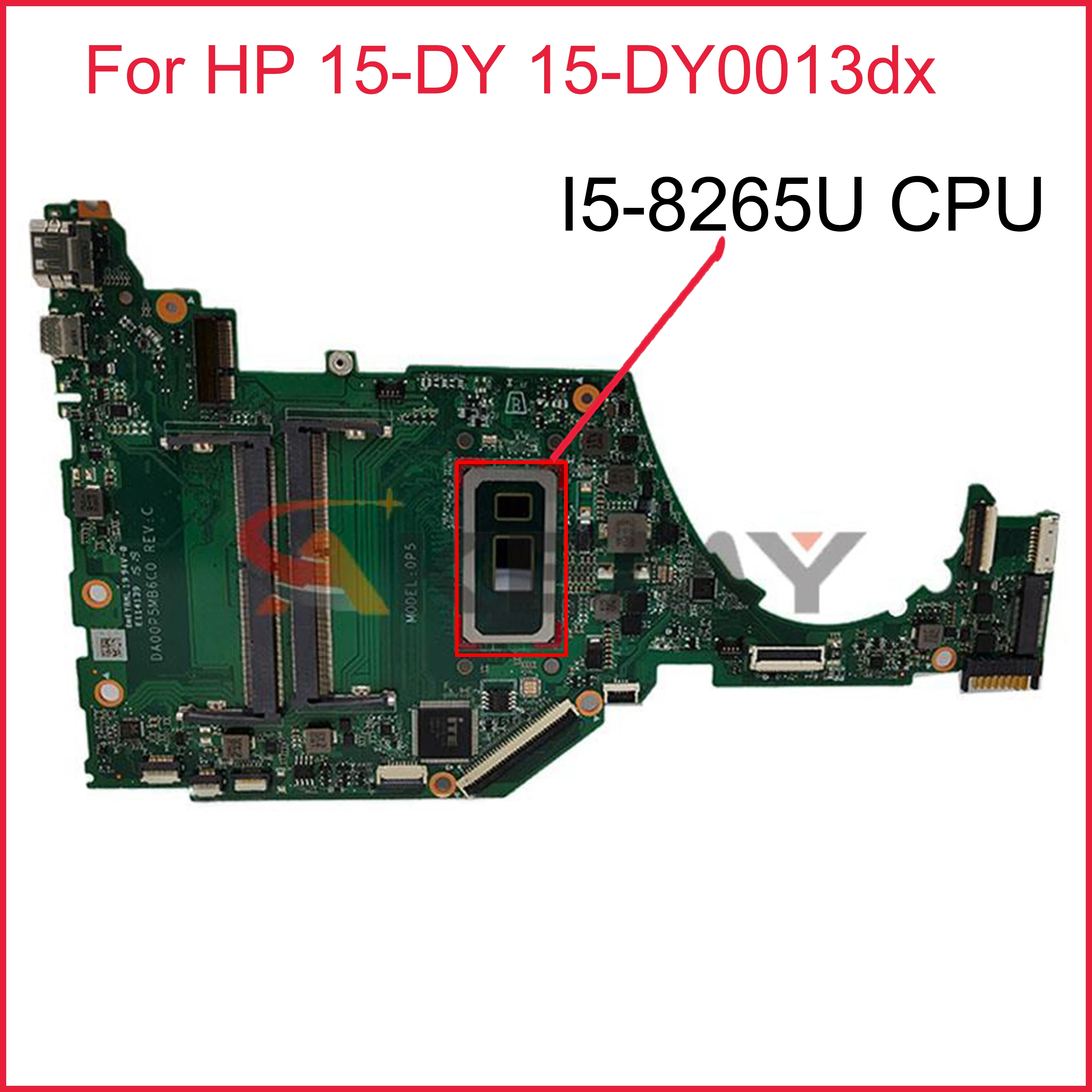 

Оригинальная материнская плата для ноутбука HP 15-DY 15-DY0013dx с процессором I5-8265U DA00P5MB6D0 L63559-001 100% протестирована Быстрая доставка