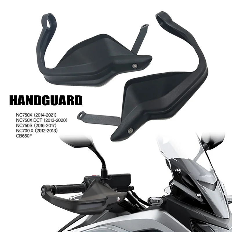 

For Honda NC 750 X NC700X NC750S CB650F CTX700 NC750X Motorcycle Accessories Handguard Shield Hand Guard Protector Windshield