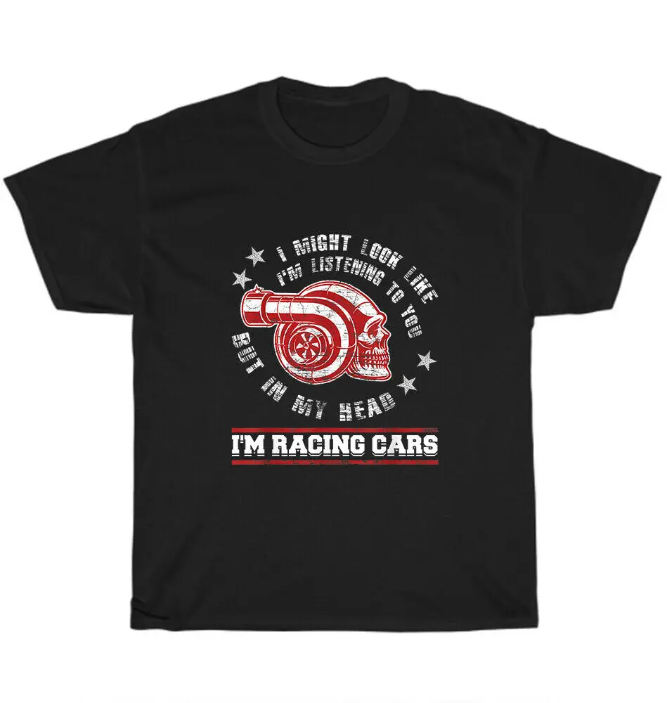

I Race Cars Skull Racecar Driver Drag Racing T-Shirt Funny Tee Gift NEW
