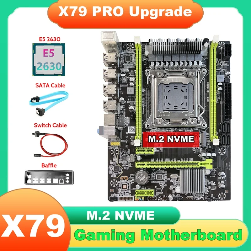 X79 Motherboard Upgrade X79 Pro+E5 2630 CPU+SATA Cable+Switch Cable+Baffle M.2 NVME LGA2011 For LOL CF PUBG