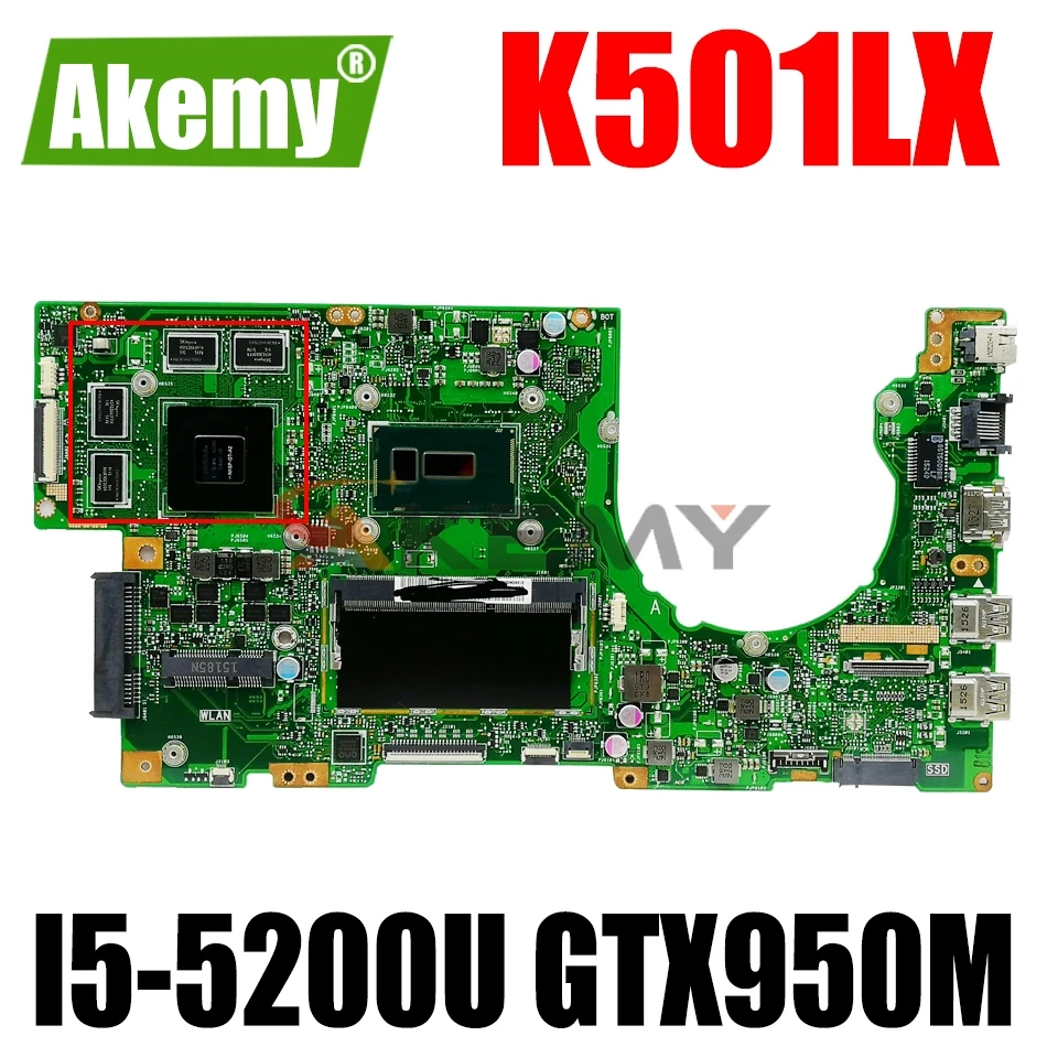 

AKEMY K501LX Laptop Motherboard For ASUS K501LX K501LB Original Mainboard 4GB-RAM I5-5200U GTX950M