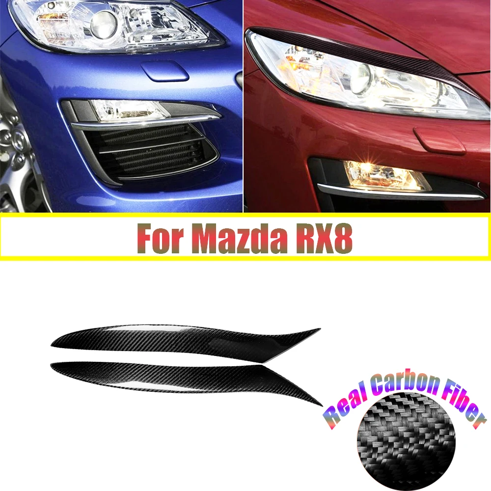 

Real Carbon Fiber Headlight Eyebrows Eyelids Cover For Mazda RX8 2009 - 2012 RX 8 FRP Fiber Glass Black Primer Eyebrow 1 Pair