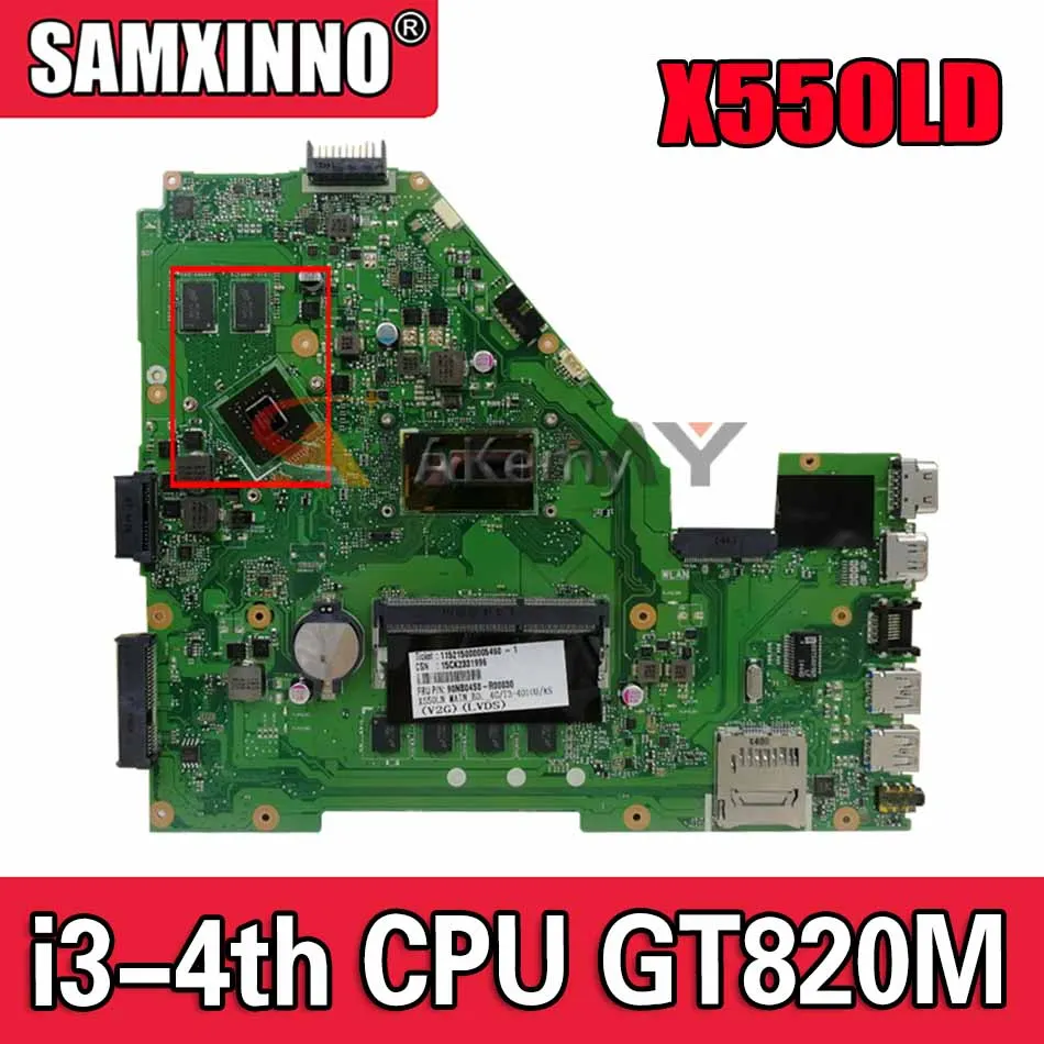 

Материнская плата Akemy X550LD для ноутбука ASUS VivoBook X550LD X550LC X550LN X550L, материнская плата DDR3L 4GB-RAM i3-4-го ЦПУ GT820M LVDS