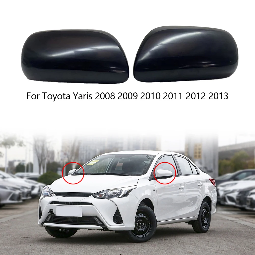 

2pcs Car Rearview Mirror Housing For Yaris 200-2013 Rear View Side Mirror Cover Gloss Black ABS Plastic Exterior Parts