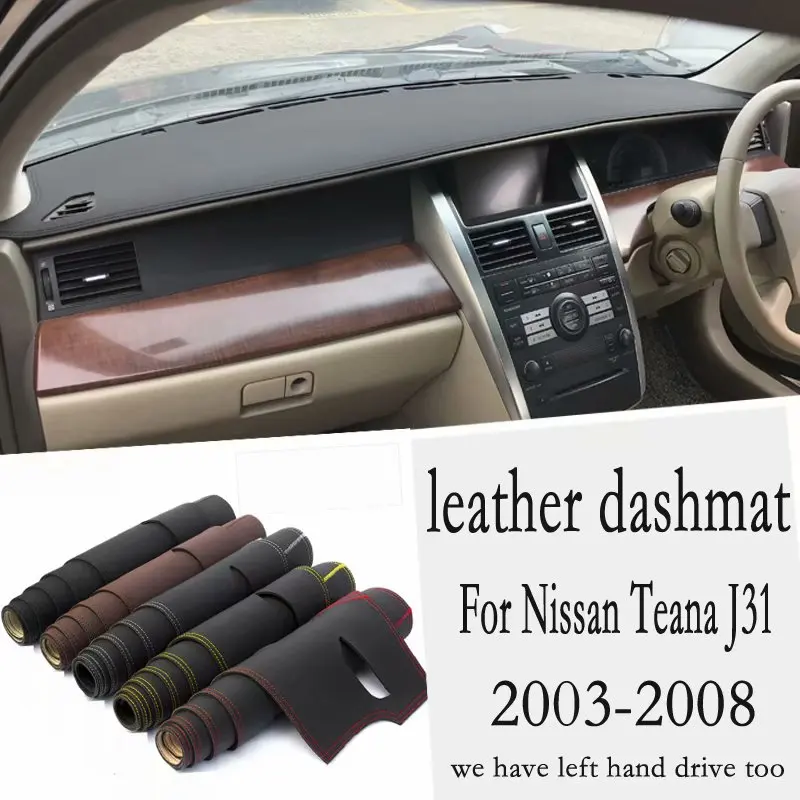 

Leather Dashmat Dashboard Cover Pad Dash Mat Carpet Custom Car-Styling Accessories For Nissan Teana J31 2003 2004 2005 2006 2008
