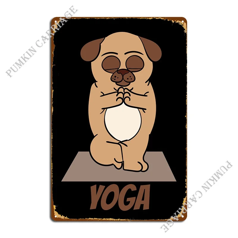 

Dog Yoga Funny Puppy Med Metal Plaque Poster Garage Club Wall Decor Custom Vintage Tin Sign Poster