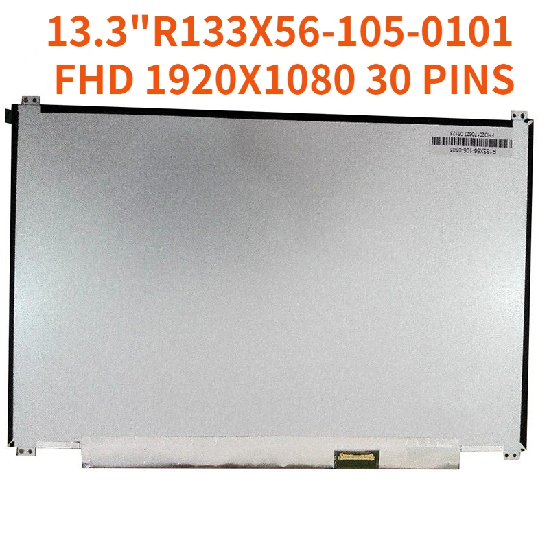 

13.3" Laptop IPS Matrix R133X56-105-0101 13.3 Inch LCD Screen FHD 1920X1080 30 PINS Matte Panel Replacement R133X56 105 0101