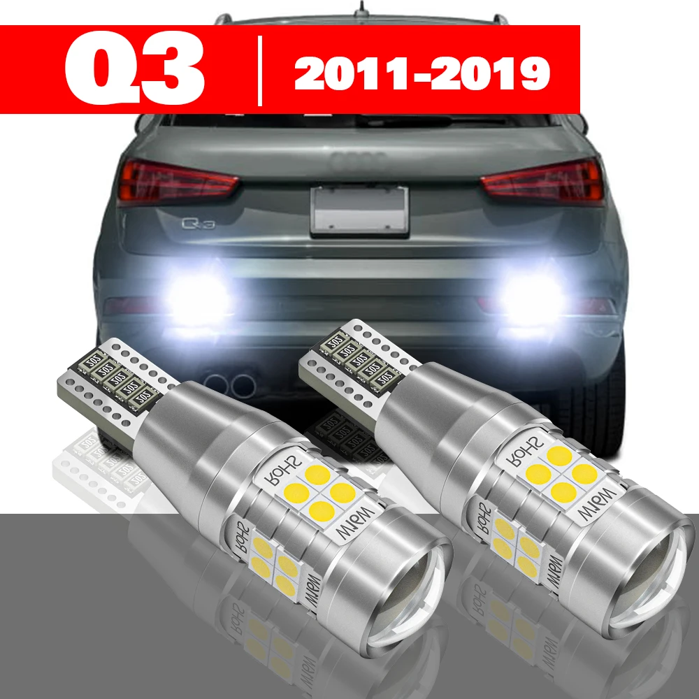 

For Audi Q3 2011-2019 Accessories 2pcs LED Reverse Light Backup Lamp 2012 2013 2014 2015 2016 2017 2018