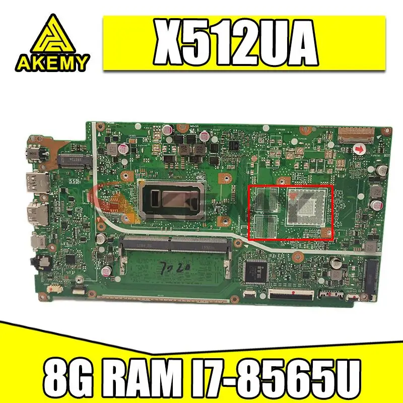 

New! Akemy X512UA Motherboard For asus VivoBook 15 X512U X512UB X512UF X512UL F512UA X512UA Laptop Mainboard w/8G-RAM i7-8565U