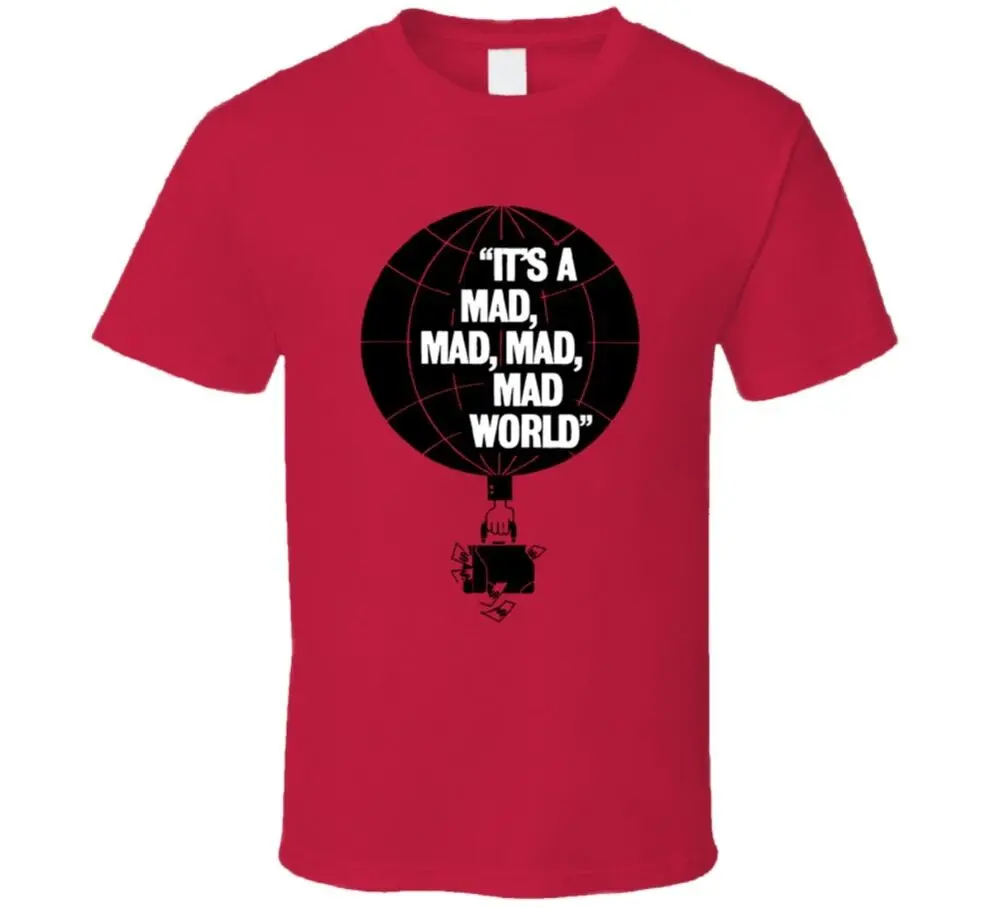 

Its A Mad Mad Mad Mad World Classic Movies Fan Parody Poster T Shirt