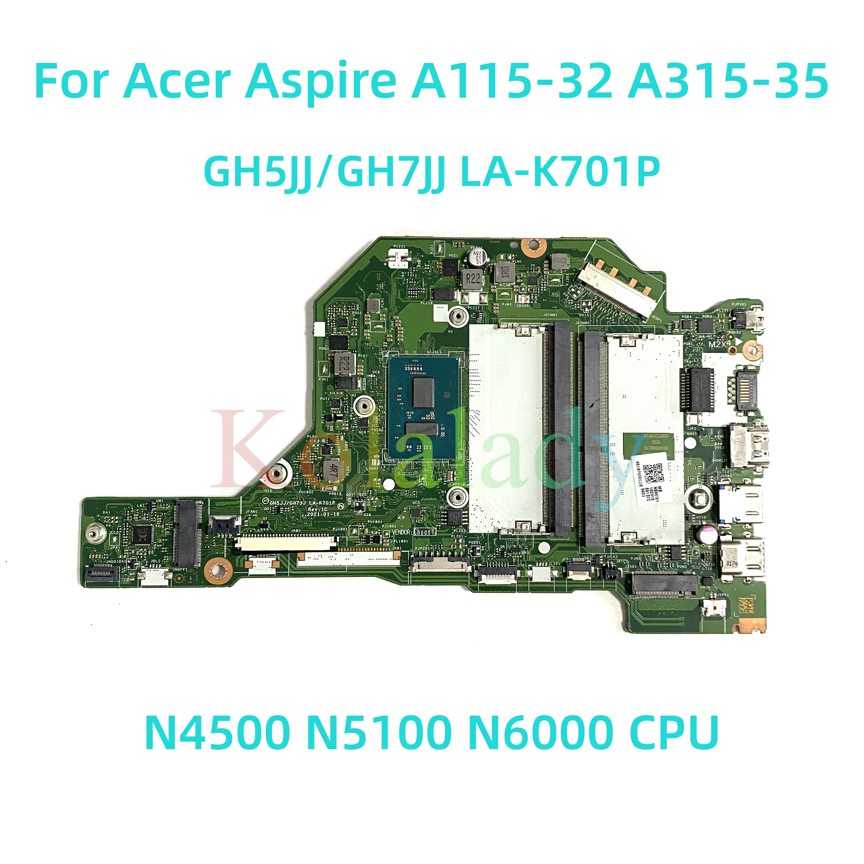

Материнская плата для ноутбука Acer Aspire A115-32 N20C5, GH5JJ/GH7JJ, с процессором N4500 N5100 N6000, 100% Протестировано, полностью работает