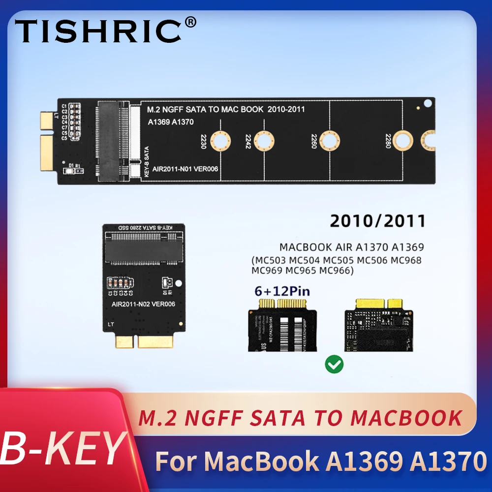 TISHRIC 2010-2011 для MacBokk A1369 A1370, SSD-карта M.2 NGFF SATA для MAC BOOK AIR2011-N01 VER006, интерфейс SATA