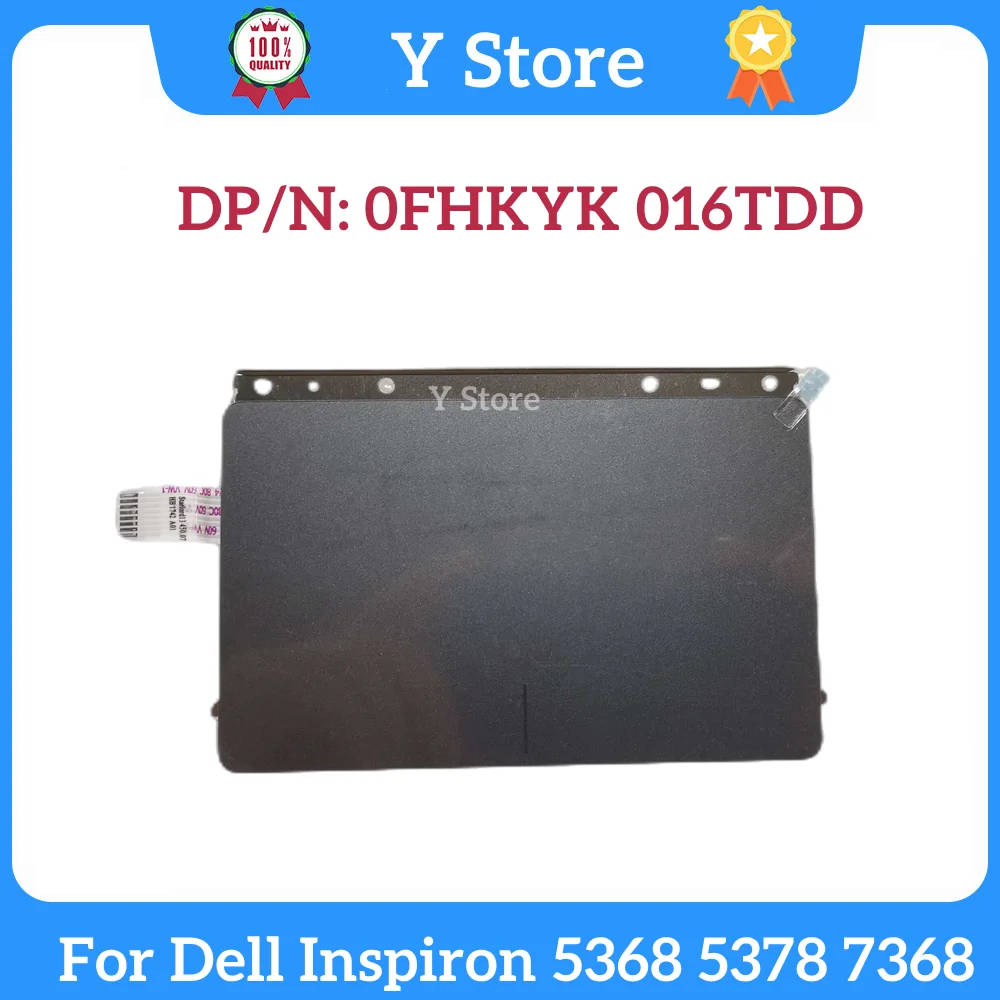 Y Store New For Dell Inspiron 5368 5378 7368 Laptop Touchpad 0FHKYK 016TDD FHKYK 16TDD Fast Ship