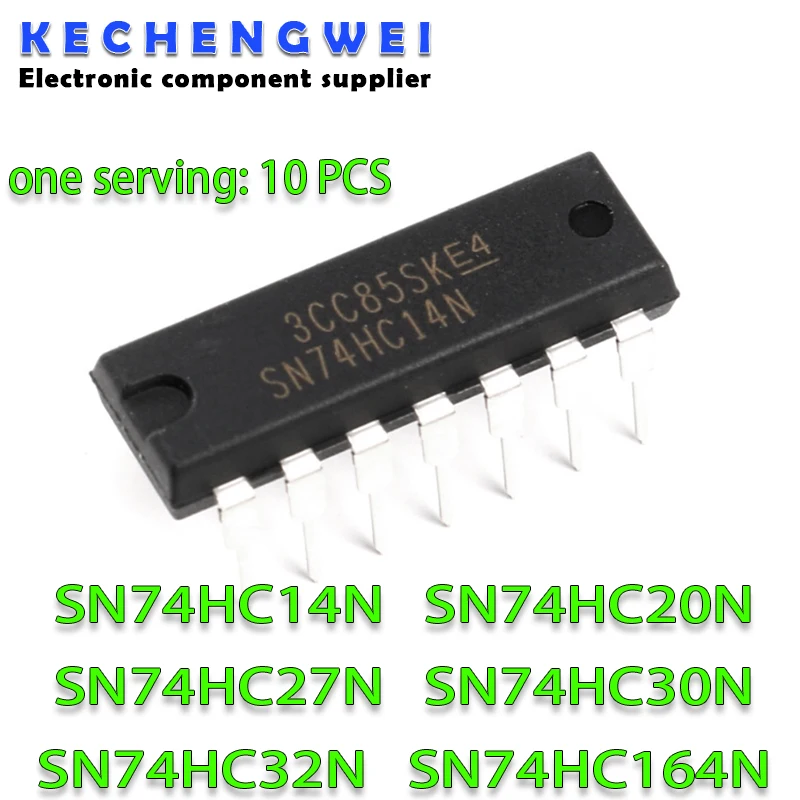 

10PCS SN74HC14N DIP-14 DIP74HC14N 74HC14 SN74HC20N SN74HC27N SN74HC30N SN74HC32N SN74HC164N 74HC20 74HC27 74HC32 74HC32N 74HC164
