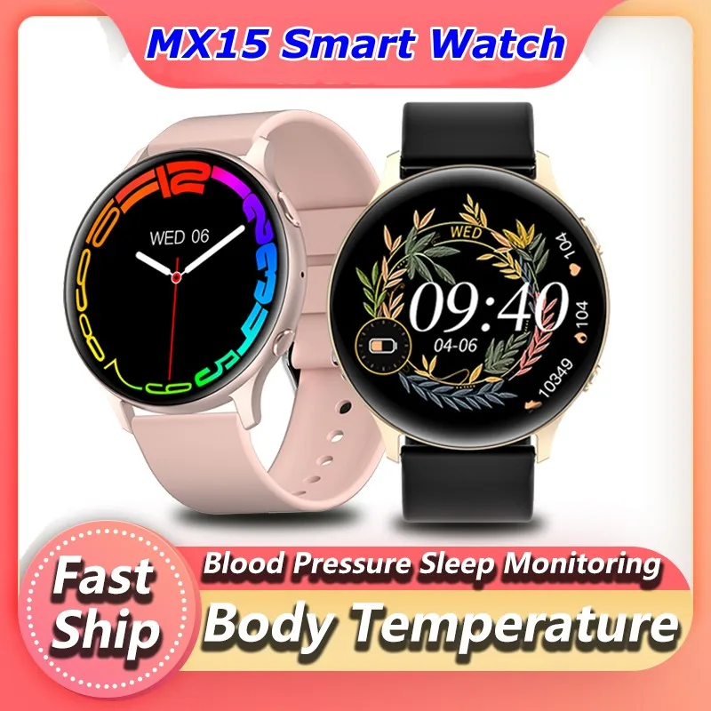 

2022 NEW MX15 Smart Watch Men IP67 Waterproof Blood Pressure Sleep Monitoring Body Temperature Multiple Sport Modes Smartwatch