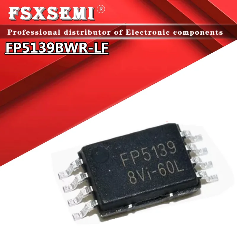 

10pcs New FP5139 FP5139BWR-LF TSSOP8 Chips