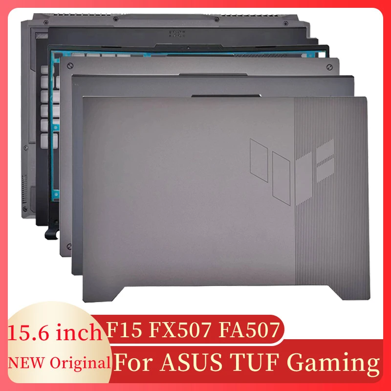 

Новые ноутбуки для ASUS TUF Gaming F15 FX507 FA507, задняя крышка с ЖК-дисплеем, передняя рамка, подставка для рук, верхняя зеркальная задняя рамка