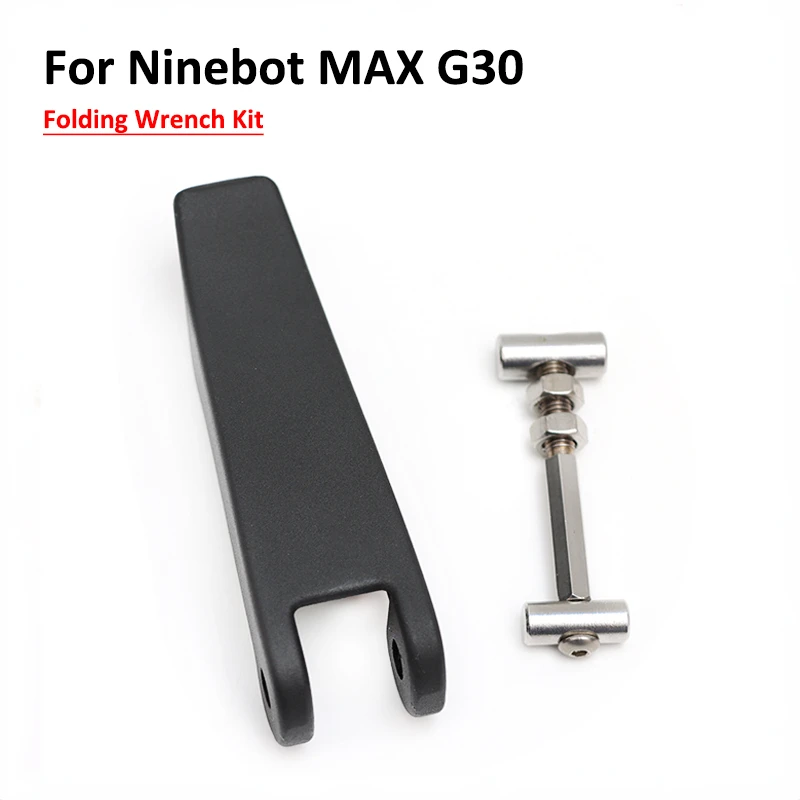 Folding Wrench Kit Steel Screws for Ninebot MAX G30D G30 G30LP Electric Scooter Wrench Folder Parts Folding Rod Base Hook