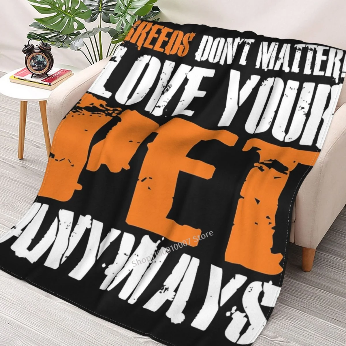 

Breeds Dont Matter Love Your Pet Anyways Throw Blanket 3D printed sofa bedroom decorative blanket children adult Christmas gift