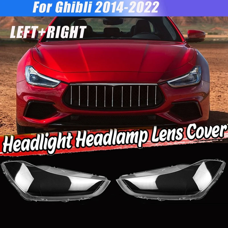 

1 Pair Left+Right For Maserati Ghibli 2014-2022 Car Headlight Lens Cover Headlamp Lampshade Front Light Shell Cover