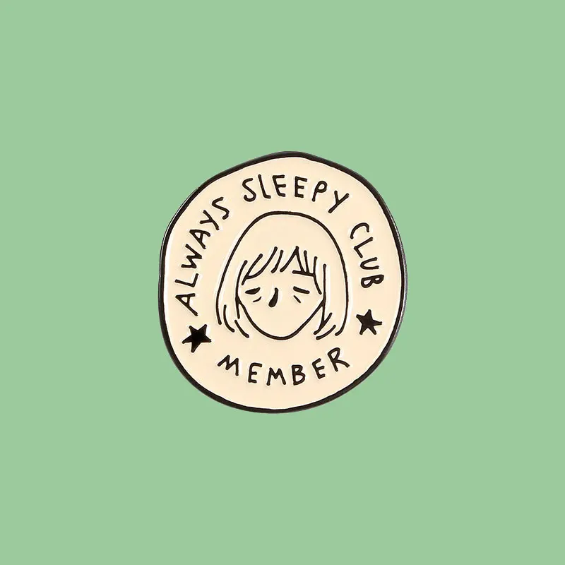 

Cute Round Enamel Pins Always Sleepy Club Letters Badge Sloth Brooches Lapel Pin Denim Shirt Backpack Accessories Jewelry Gift