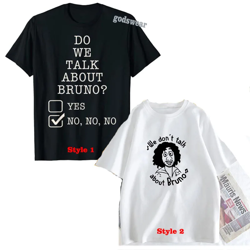 

We Don't Talk about Bru-no… Do We Gift Lover Tee T-Shirt Women Funny Isabella Encanto Graphic Ladies Tops Clothing