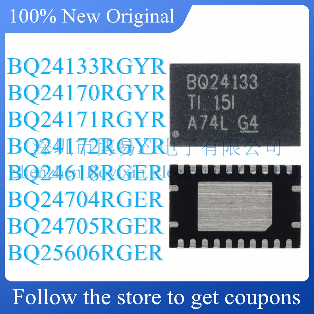 BQ24133RGYR BQ24170RGYR BQ24171RGYR BQ24172RGYR BQ24618RGER BQ24704RGER BQ24705RGER BQ25606RGER Оригинальный подлинный