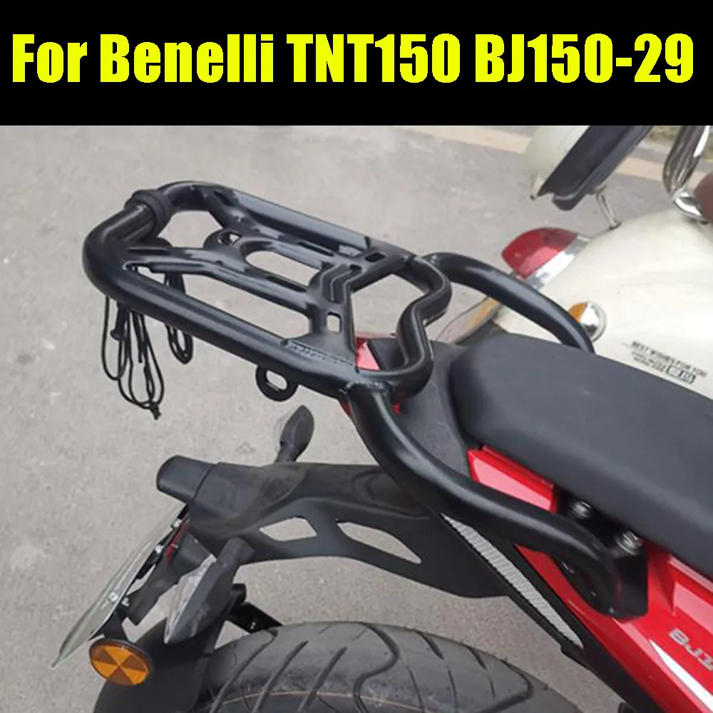 

For Benelli TNT150 TNT 150 BJ150-29 Motorcycle Accessories Rear Luggage Rack Carrier Rack Trunk Box Shelf Holder Support Bracket