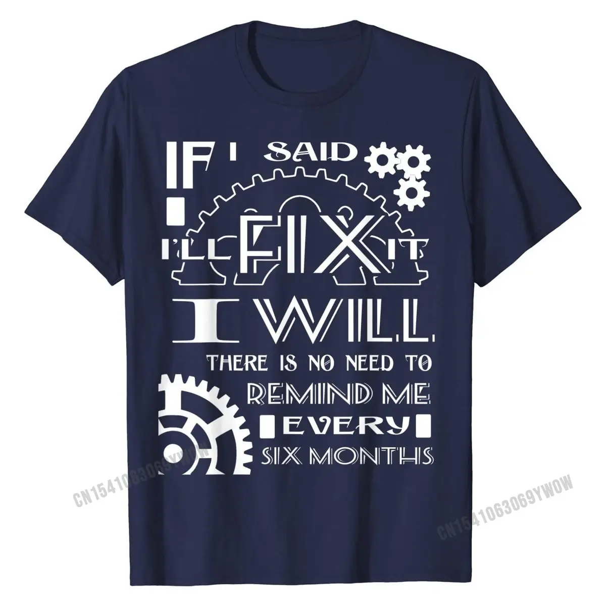 Мне не придется напоминать мне что рубашка каждые шесть месяцев Забавный принт