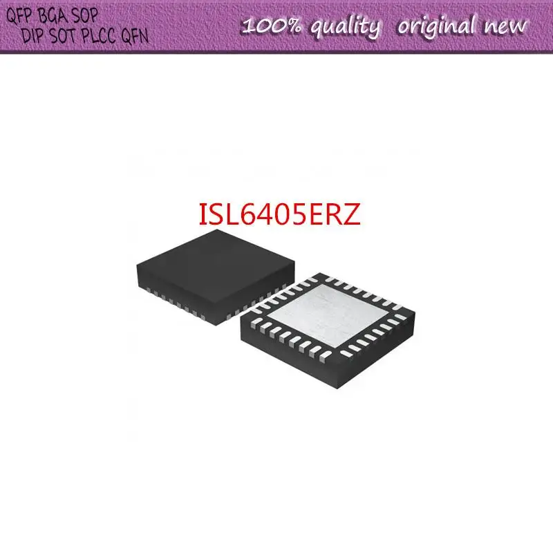 

Новинка 5 шт./партия ISL6405ERZ ISL6405ERZ-T ISL6405ER ISL6405 6405ERZ QFN-32
