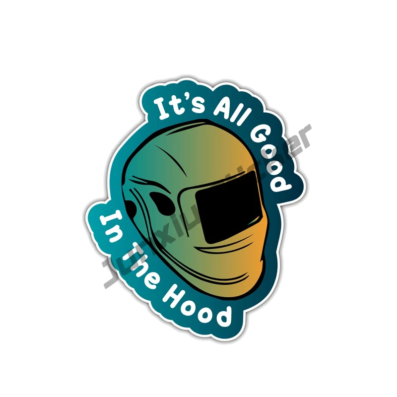 

Creative IT'S All Good IN THE Hood Car Stickers Decals for Window Bumper Trunk Auto Glue Sticker Accessories Decoration KK13cm