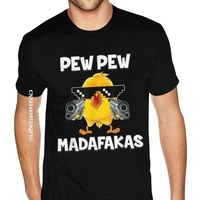 pew pew madafakas chicken tee shirts plus size men interesting tshirt birthday mens t shirts on sale cotton tees geek