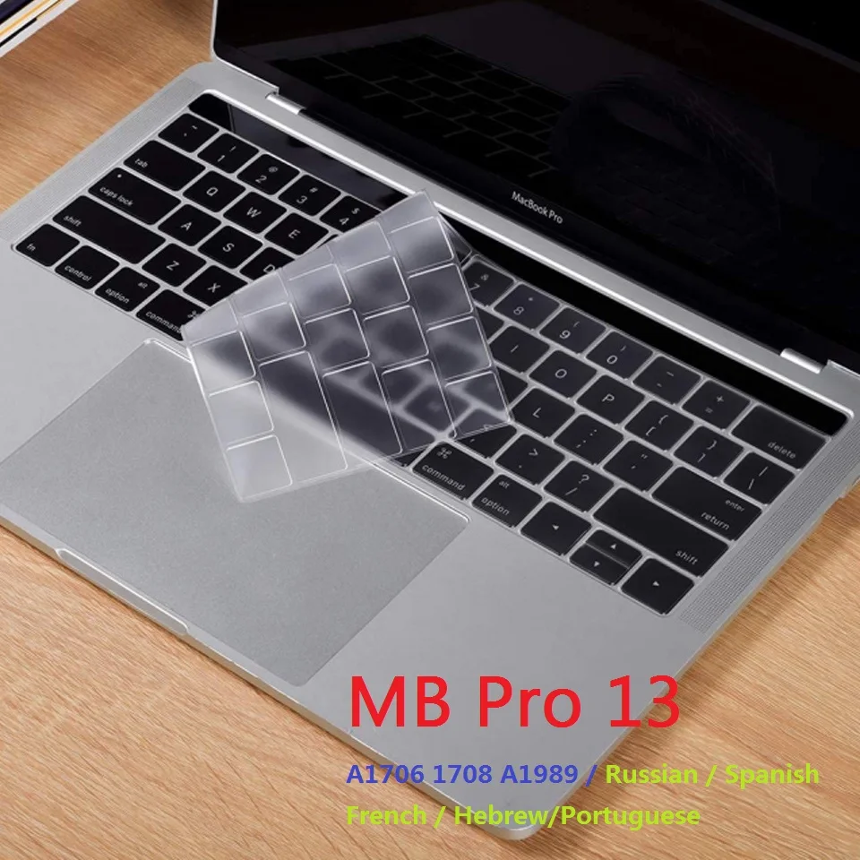 TPU Cover for Macbook Pro 13 A1706 A1708 A1989 2016-2019 EU US Russian Spanish French Arabic Portuguese Hebrew Keyboard Cover