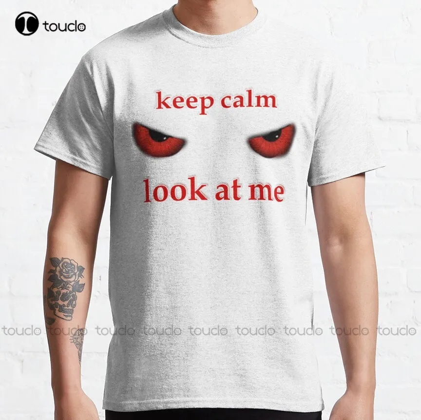

Футболка с надписью «Keep Calm And Look At Me»