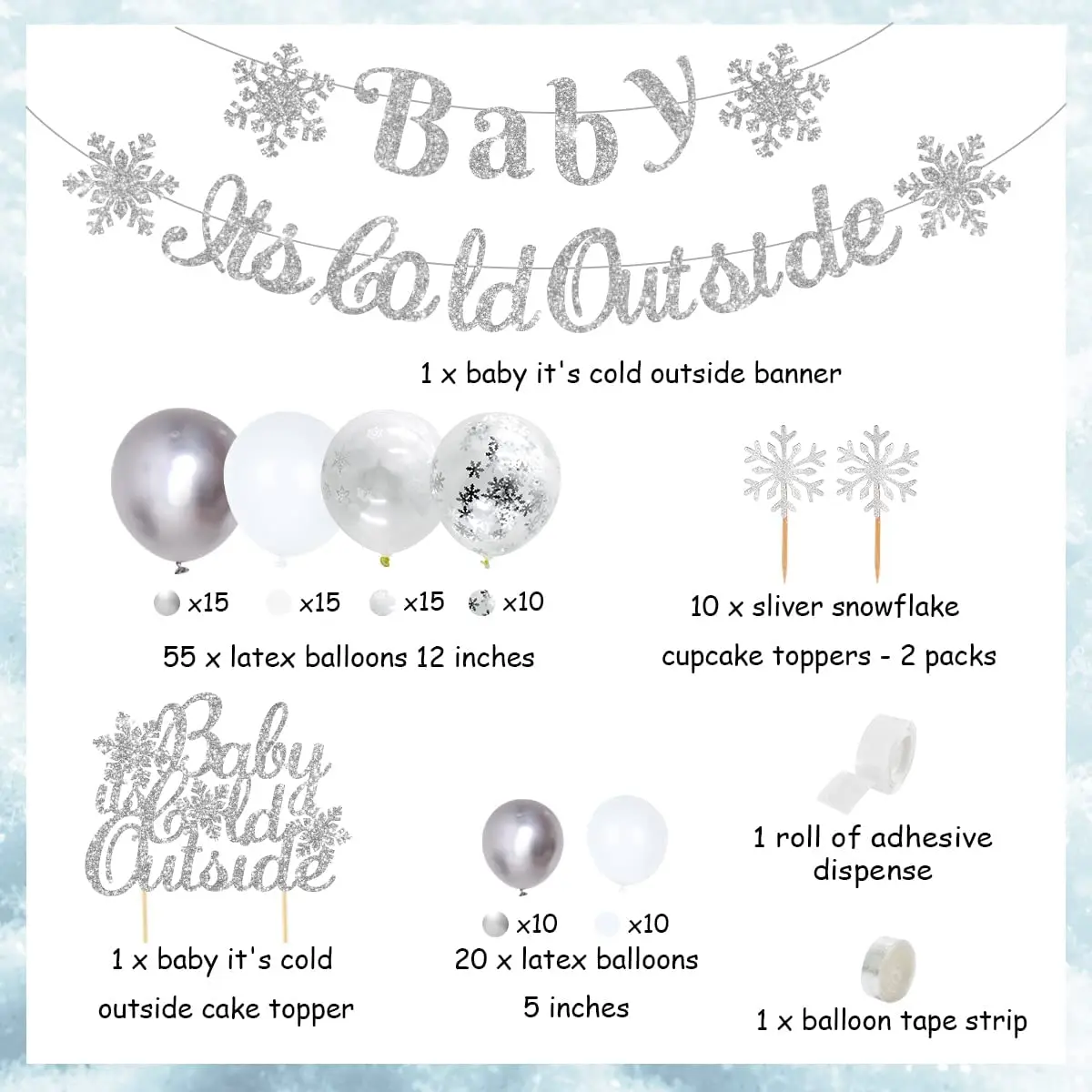 Baby It's Winter Snowflake Balloon Kit, Fontes