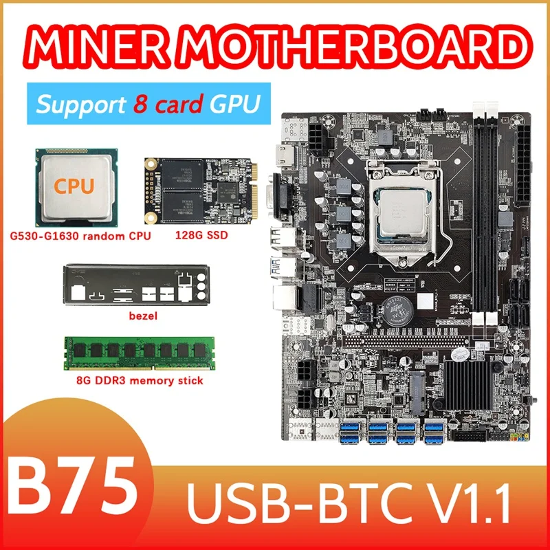 B75 8 Card BTC Mining Motherboard Set+G530/G1630 CPU+8G DDR3 RAM+128G SSD+Bezel 8XUSB3.0(PCIE1X) GPU LGA1155 DDR3 MSATA
