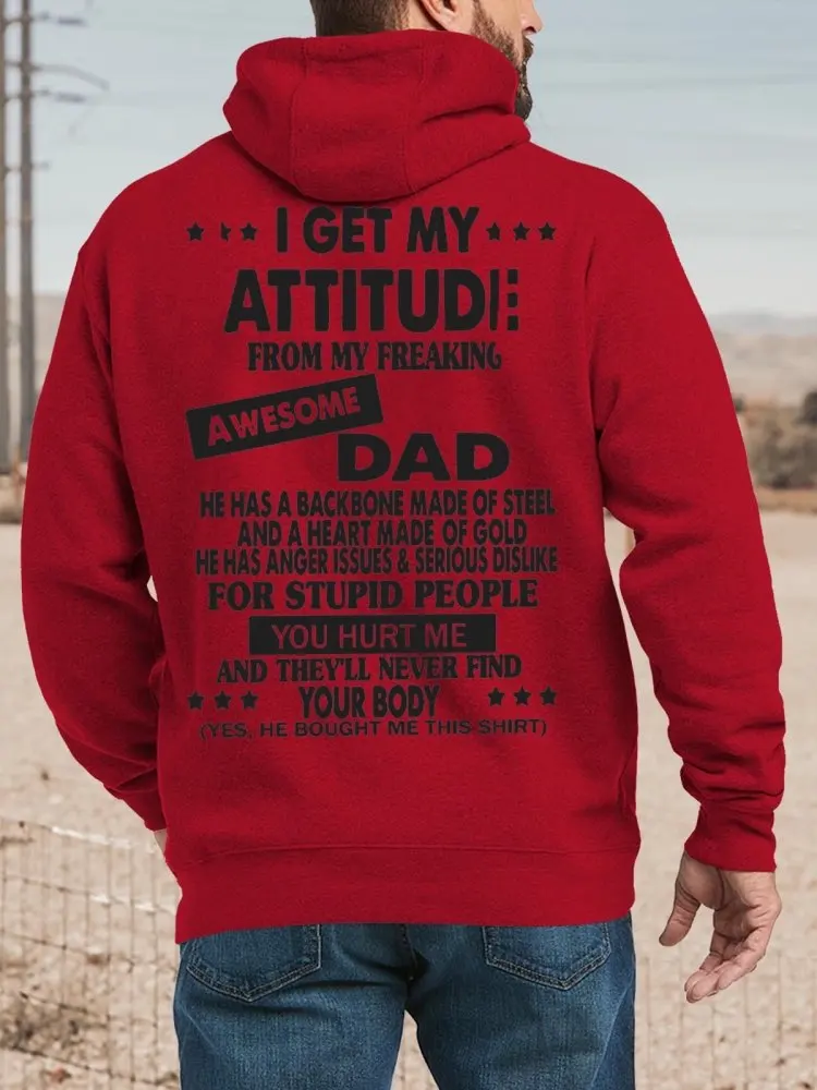 

Mens I Get My Attitude Hoodie