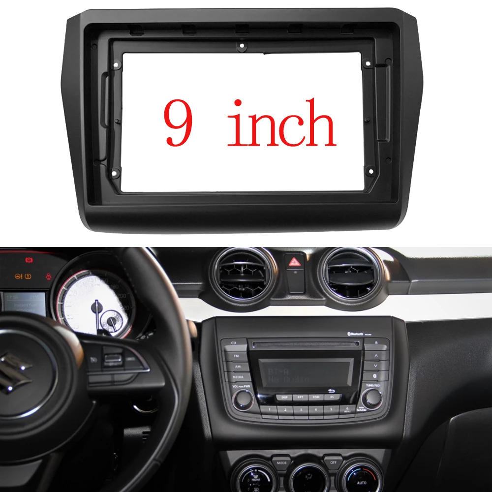 

2 Din 9 Inch Car Radio Installation DVD GPS Mp5 Plastic Fascia Panel Frame for SUZUKI Swift 2018+ Dash Mount Kit