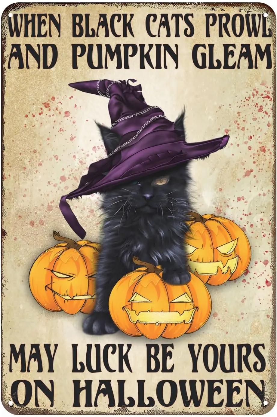 Ct Wtch Pumpkn Decove Metl Sgn My Luck Be Yours On Halloween Blck nor Outor Yrd Lwn Decor Tn 8x12nch