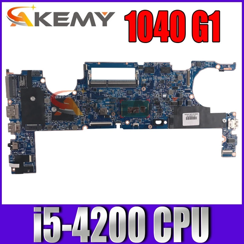 

Akemy New for hp Elitebook 1040 G1 motherboard 760276-601 760276-501 760276-001 i5-4200 13317-2 48.4LU22.011 working well