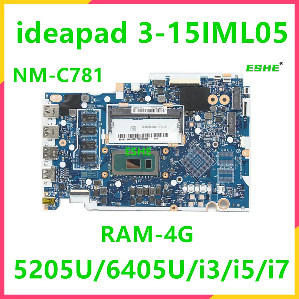 

V15 G1-IML For Lenovo Ideapad 3-15IML05 Laptop Motherboard 15" NM-C781 5B20S44236 With 5205U 6405U i3 i5 i7 CPU RAM 4GB