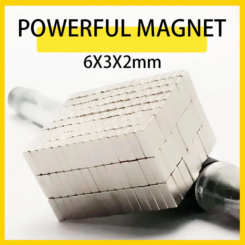 

20~500PCS 6x3x2mm N35 Quadrate Sheet Powerful Strip Magnets 6mm x 3mm x 2mm NdFeB Strong Neodymium Magnets 6*3*2mm