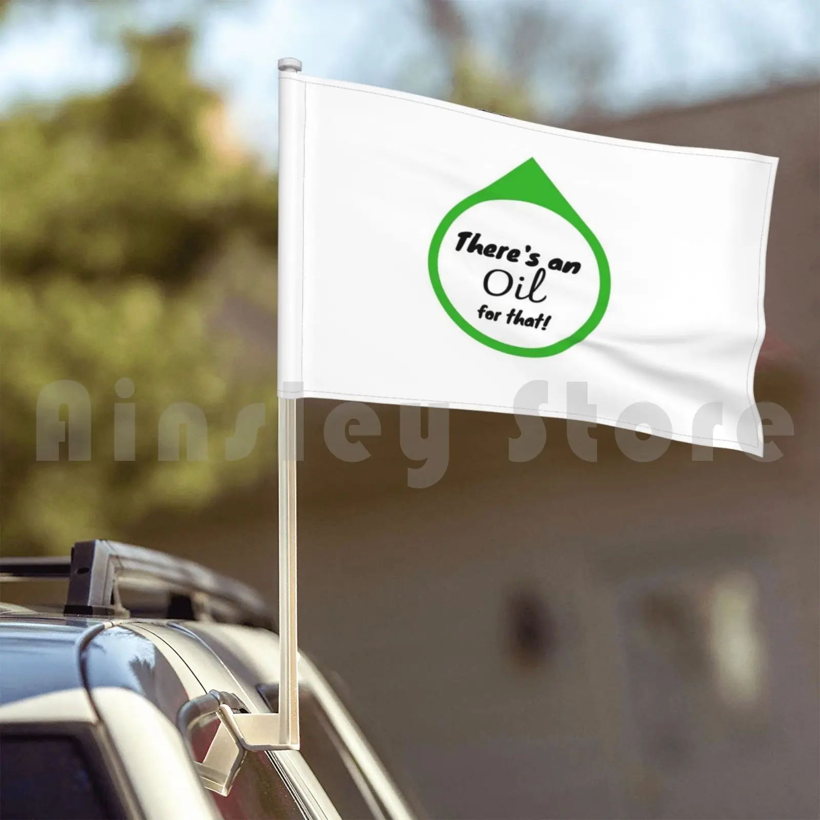 There's An Oil For That 2 Outdoor Decor Flag Car Mayheminmotion Mayhem Essential Oils Doterra Young