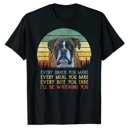 

Every Snack You Make Boxer Dog Funny Dog-Mom, Dog-Dad T-Shirt Cute Graphic Tee Tops Short Sleeve Blouses Cool Father's Day Gifts